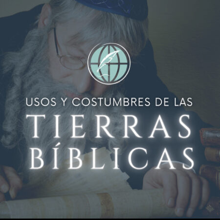 Protegido: Usos y Costumbres de las Tierras Bíblicas