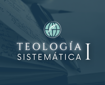 Teología Sistemática I