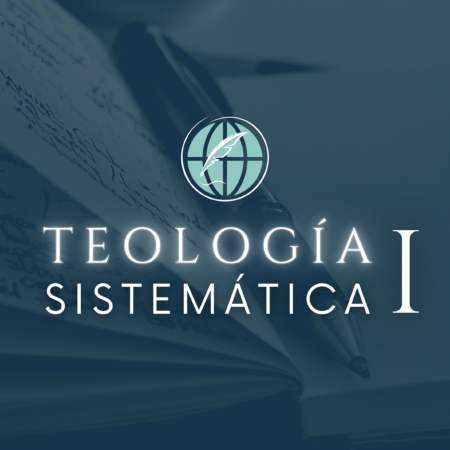 Teología Sistemática I