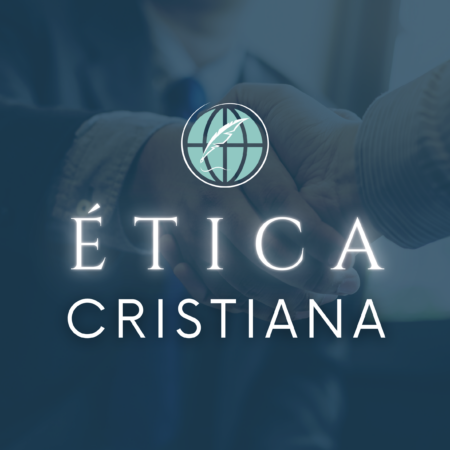 Ética Cristiana